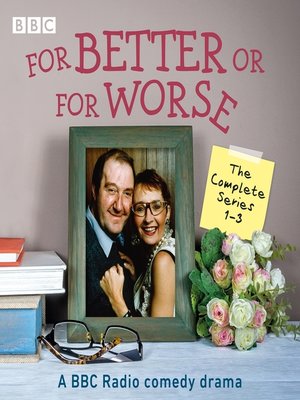 cover image of For Better Or For Worse--The Complete Series 1-3